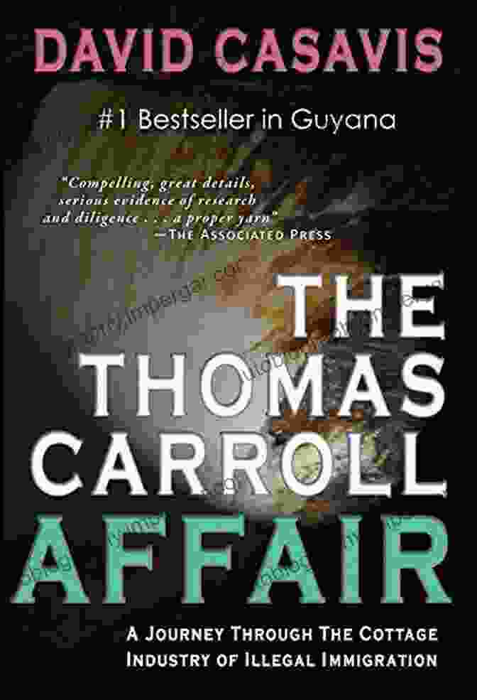 A Fake Passport The Thomas Carroll Affair: A Journey Through The Cottage Industry Of Illegal Immigration