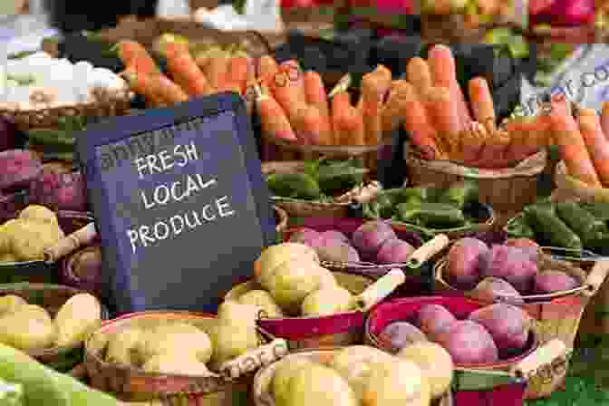 A Vibrant Farmers' Market Showcasing The Diversity Of Local Produce The Of The Farm Volume III