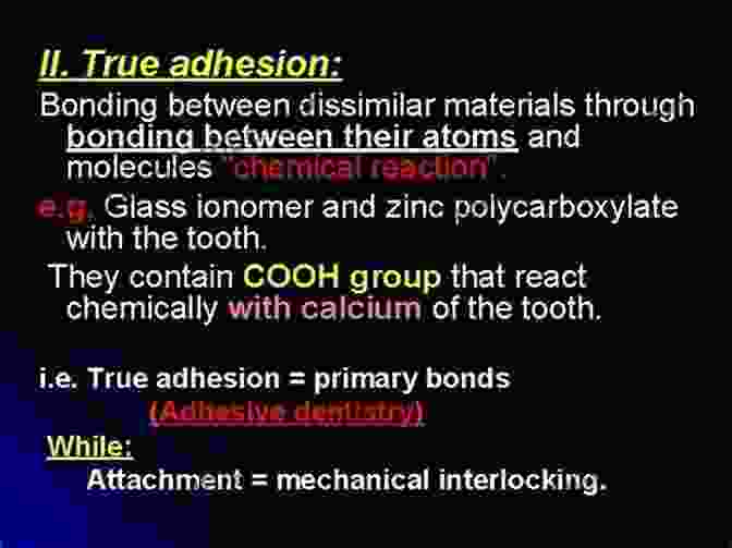 Adhesion Enables The Bonding Of Dissimilar Materials, Providing Strong And Versatile Joints. Advanced Joining Processes: Welding Plastic Deformation And Adhesion