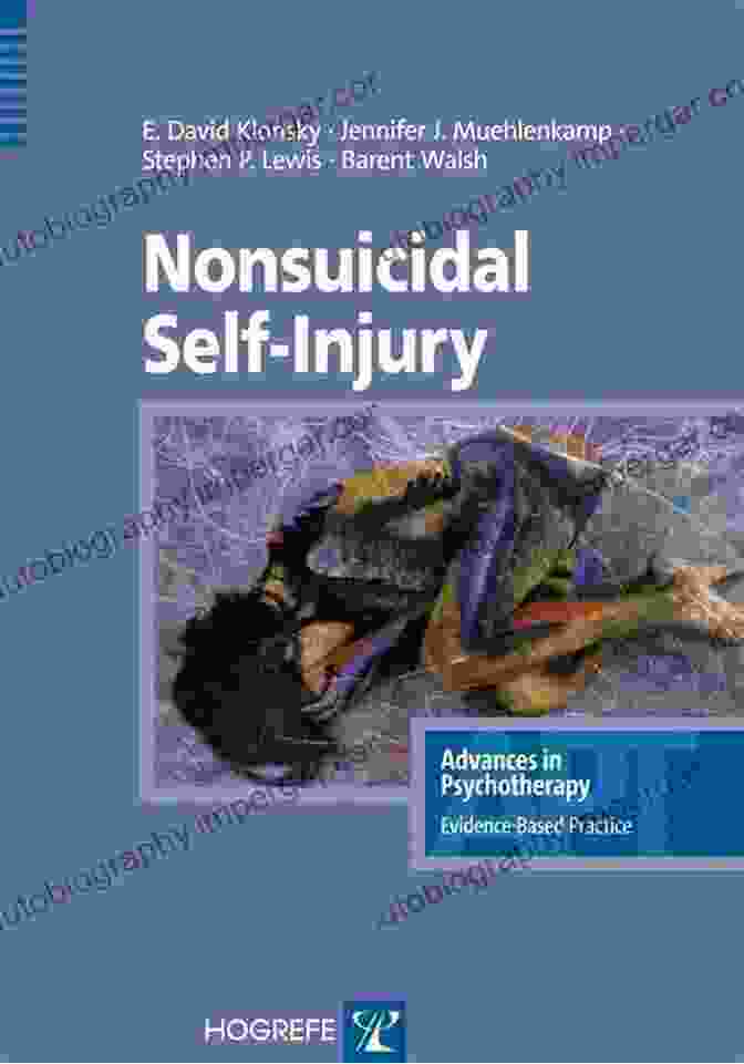 Assessment And Treatment Of Non Suicidal Self Injury Book Cover Assessment And Treatment Of Non Suicidal Self Injury: A Clinical Perspective