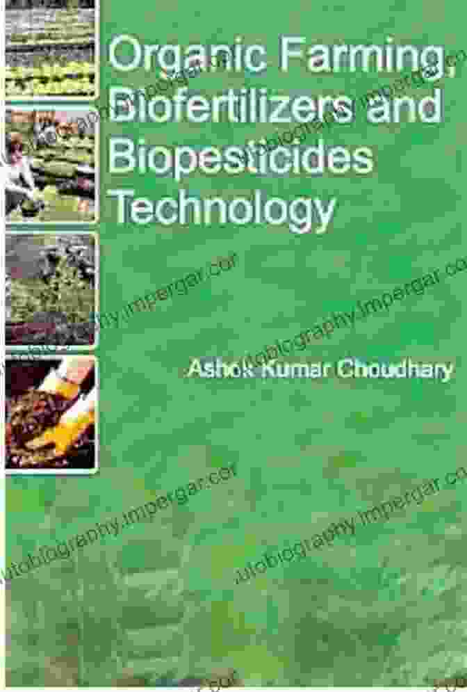 Author's Image Organic Farming Biofertilizers And Biopesticides Technology