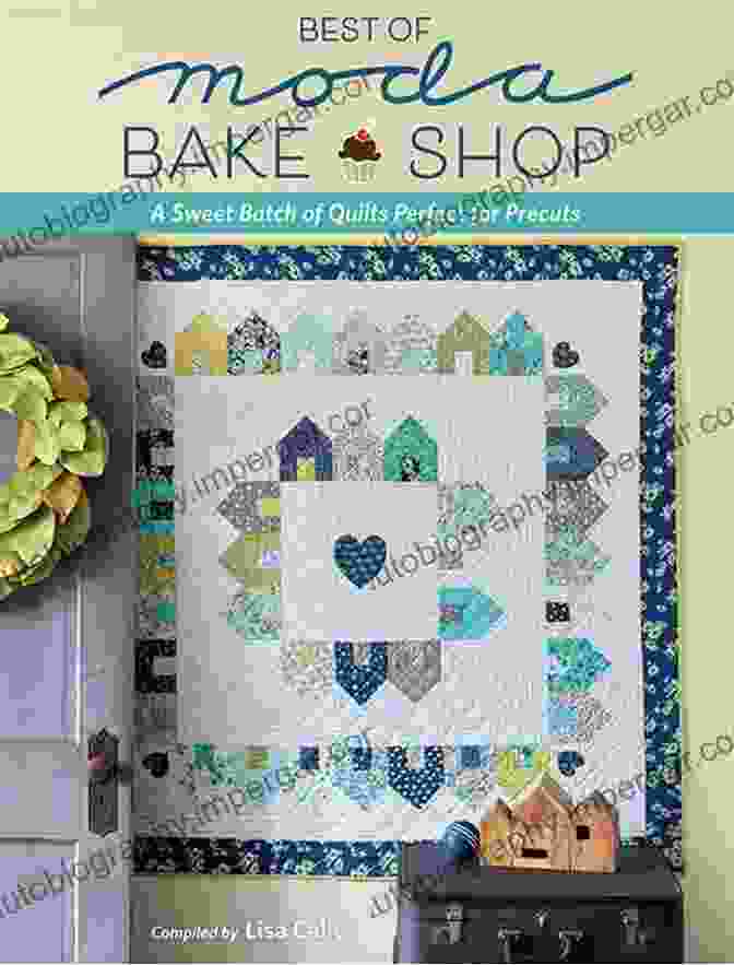 Best Of Moda Bake Shop Cookbook Cover Best Of Moda Bake Shop: A Sweet Batch Of Quilts Perfect For Precuts