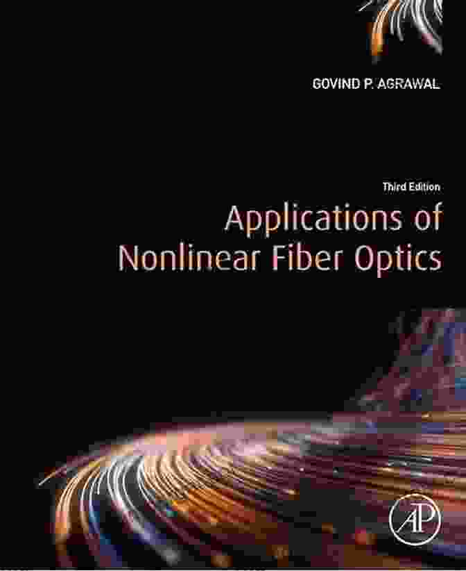 Book Cover: Applications Of Nonlinear Fiber Optics Applications Of Nonlinear Fiber Optics (Optics Photonics Series)