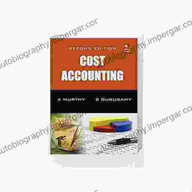 Cost Accounting Comprehensive Guide Book Cover Cost Accounting: A Comprehensive Guide