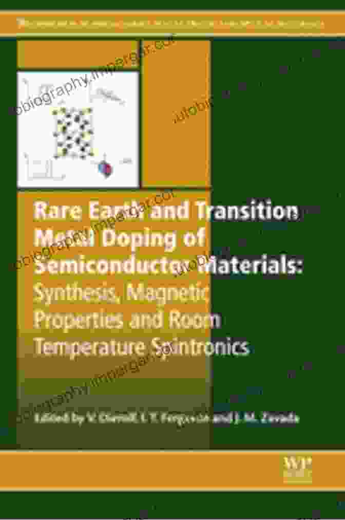 Cover Image Of The Book 'Rare Earth And Transition Metal Doping Of Semiconductor Materials' Rare Earth And Transition Metal Doping Of Semiconductor Materials: Synthesis Magnetic Properties And Room Temperature Spintronics (Woodhead Publishing In Electronic And Optical Materials)