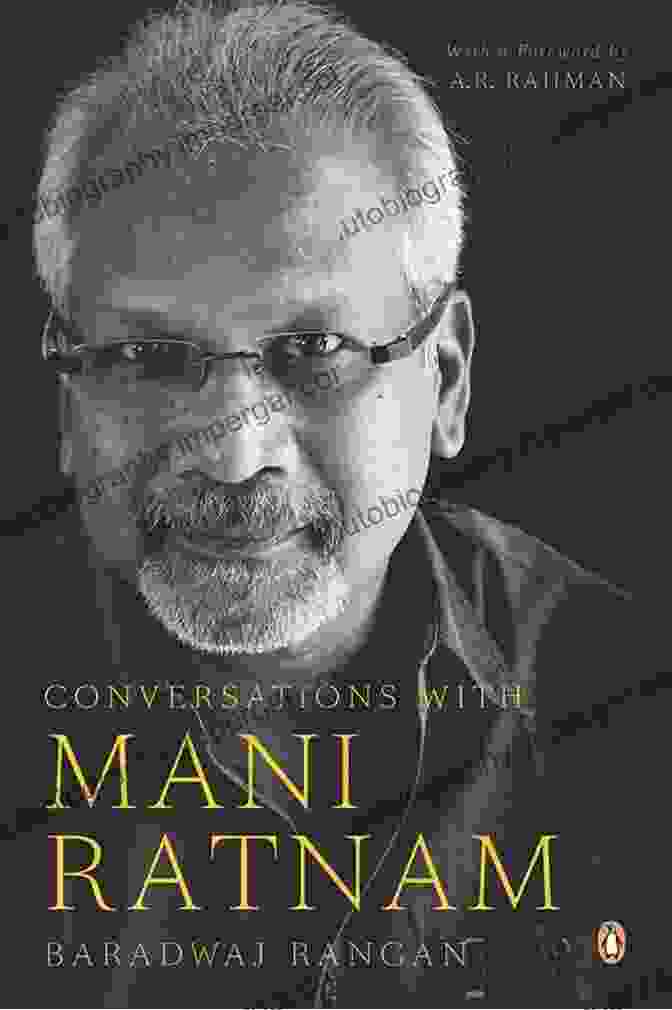 Cover Of 'Conversations With Mani Ratnam' Book Conversations With Mani Ratnam Baradwaj Rangan