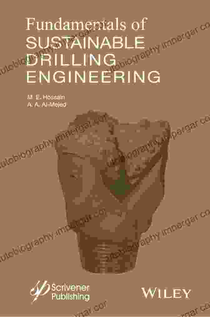 Fundamentals Of Sustainable Drilling Engineering Book Cover Fundamentals Of Sustainable Drilling Engineering (Wiley Scrivener)