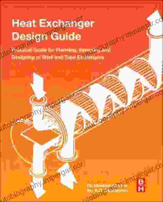 Heat Exchanger Design Guide Book Cover Heat Exchanger Design Guide: A Practical Guide For Planning Selecting And Designing Of Shell And Tube Exchangers