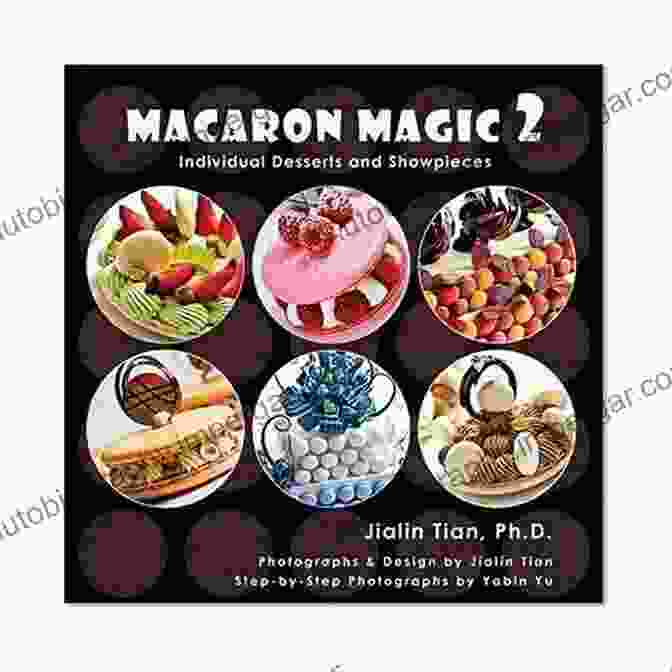 Macaron Magic Cookbook Cover Macaron Magic Jialin Tian