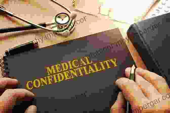 Protecting Patient Confidentiality Physician S Guide To Medicolegal Practice