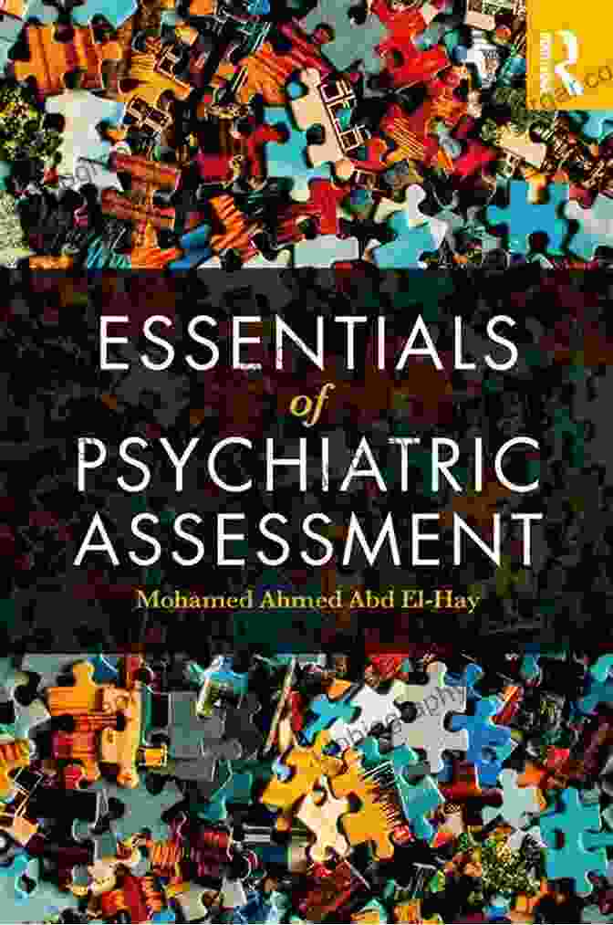 Psychiatric Assessment Process Essentials Of Psychiatric Assessment