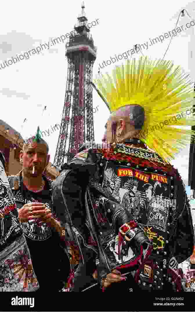 Punks With Spiked Hair And Unconventional Clothing, Representing Their Rebellion Against Societal Norms Dressing Global Bodies: The Political Power Of Dress In World History