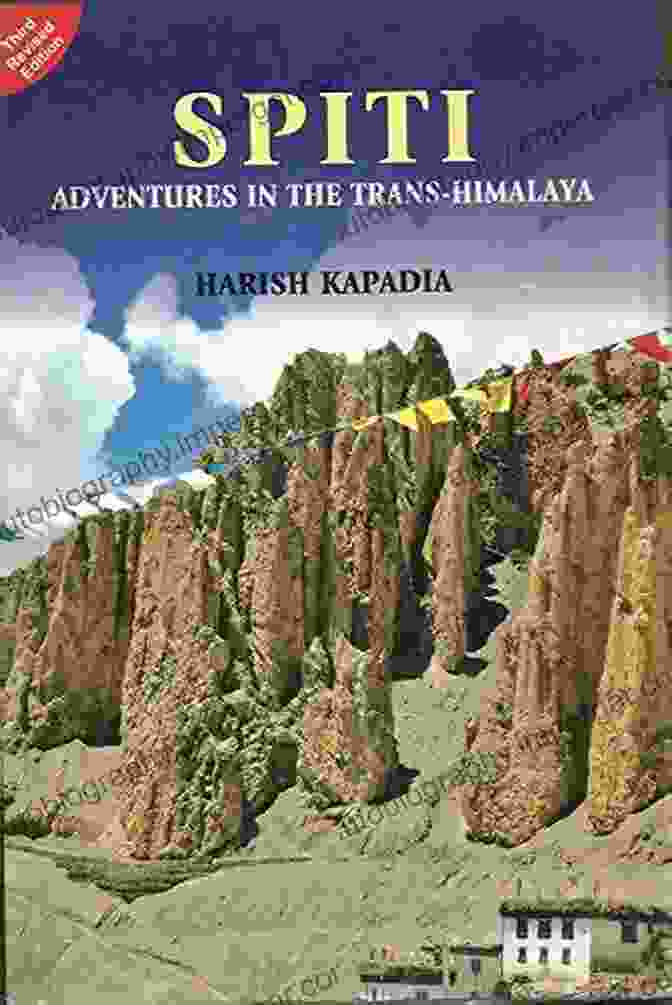 Spiti Adventures In The Trans Himalaya Book Cover SPITI: ADVENTURES IN THE TRANS HIMALAYA