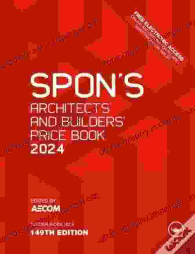 Spon's Architect And Builders Price Book 2024 Spon S Architect S And Builders Price 2024 (Spon S Price Books)