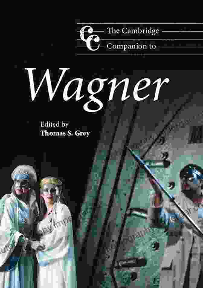 The Cambridge Companion To Wagner Book Cover The Cambridge Companion To Wagner (Cambridge Companions To Music)