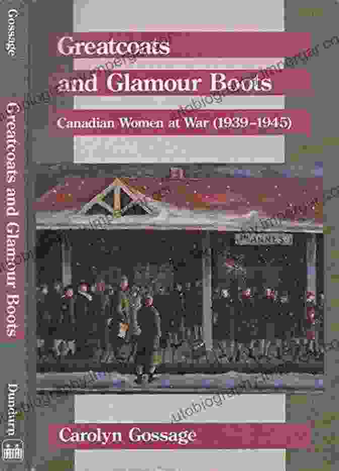 The Captivating Cover Of The Book Greatcoats And Glamour Boots, Featuring A Young Woman In A Flowing Red Dress, Standing In A Magical Forest Surrounded By Enchanting Creatures. Greatcoats And Glamour Boots: Canadian Women At War 1939 1945 Revised Edition