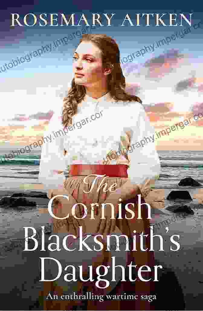 The Cornish Blacksmith's Daughter Book Cover The Cornish Blacksmith S Daughter: An Enthralling Wartime Saga