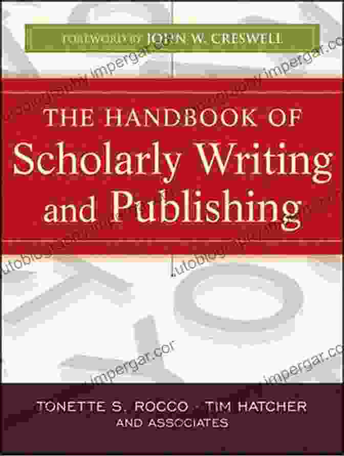 The Handbook of Scholarly Writing and Publishing