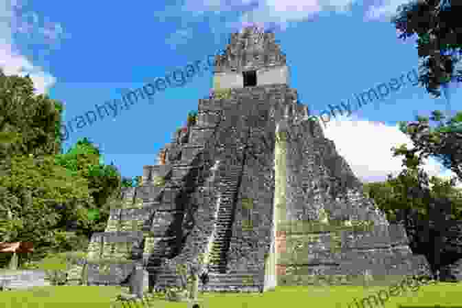 The Towering Great Pyramid Of Tikal, A Symbol Of Ancient Maya Ingenuity Tikal: The History Of The Ancient Maya S Famous Capital