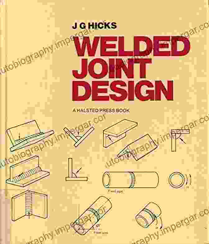 Welded Joint Design Book Cover Welded Design: Theory And Practice