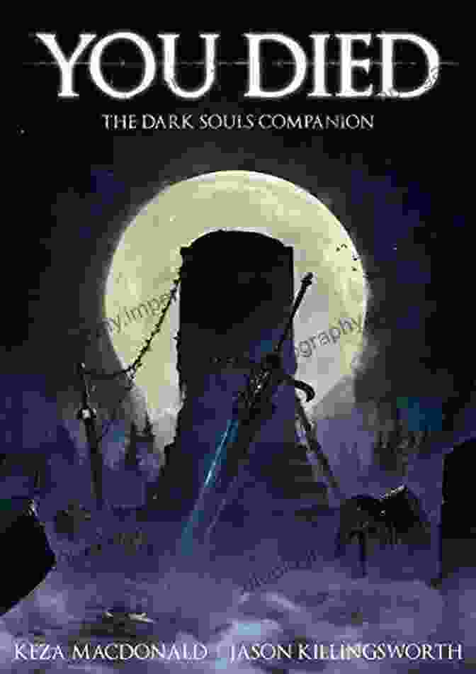 You Died: The Dark Souls Companion Book Cover You Died: The Dark Souls Companion