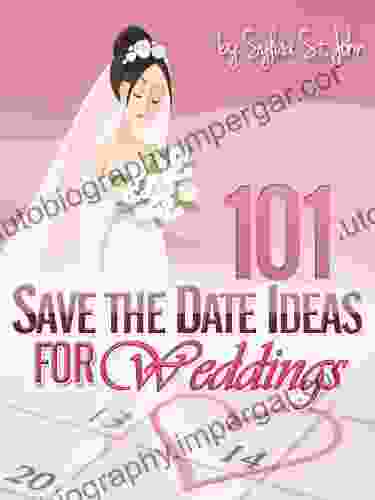 Save The Date Ideas: 101 Fun And Creative Save The Date Ideas For Weddings