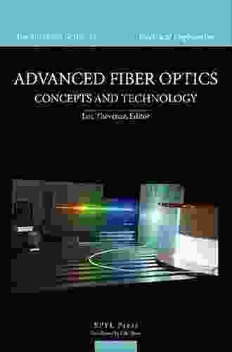 Advanced Fiber Optics (Engineering Sciences Electrical Engineering)