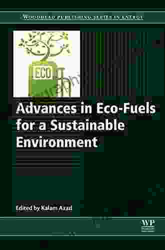 Advances In Eco Fuels For A Sustainable Environment (Woodhead Publishing In Energy)