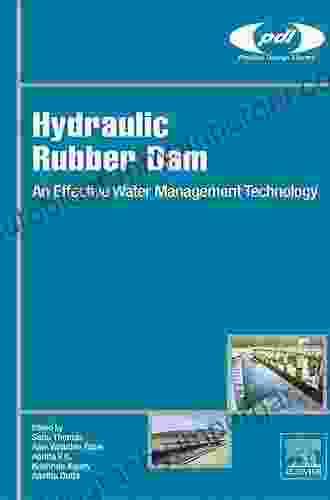 Hydraulic Rubber Dam: An Effective Water Management Technology (Plastics Design Library)