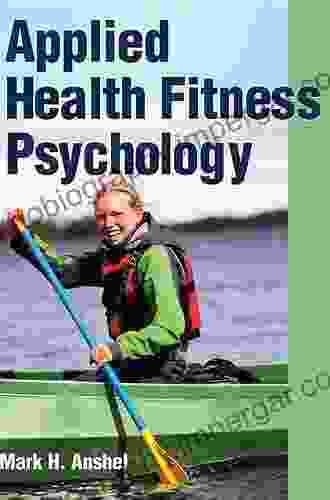 Applied Health Fitness Psychology