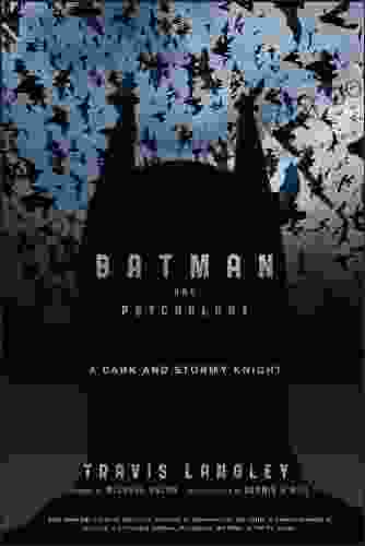 Batman And Psychology: A Dark And Stormy Knight