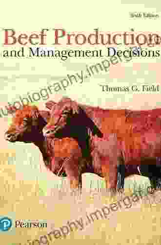 Beef Production And Management Decisions (2 Downloads) (What S New In Trades Technology)