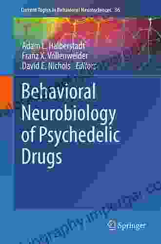 Behavioral Neurobiology Of Psychedelic Drugs (Current Topics In Behavioral Neurosciences 36)