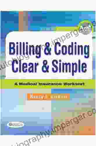 Billing Coding Clear Simple A Medical Insurance Worktext