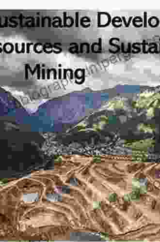 Breaking New Ground: Mining Minerals And Sustainable Development