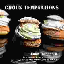 Choux Temptations Jialin Tian