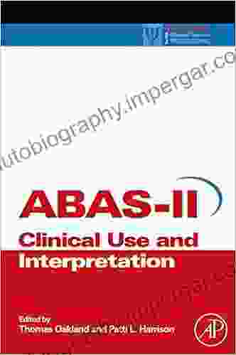 Adaptive Behavior Assessment System II: Clinical Use and Interpretation (ISSN)