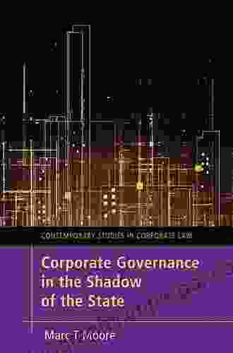 Corporate Governance in the Shadow of the State (Contemporary Studies in Corporate Law)