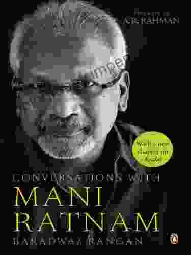 Conversations with Mani Ratnam Baradwaj Rangan