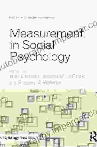 Measurement In Social Psychology (Frontiers Of Social Psychology)