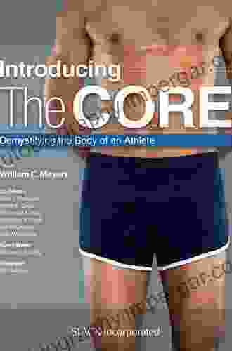 Introducing The Core: Demstyfing The Body Of An Athlete