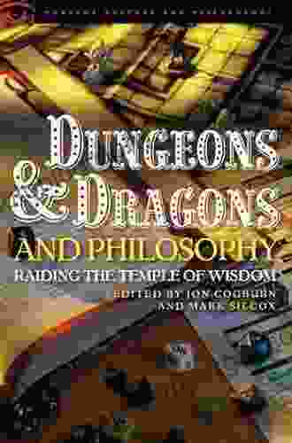 Dungeons And Dragons And Philosophy: Read And Gain Advantage On All Wisdom Checks (The Blackwell Philosophy And Pop Culture Series)