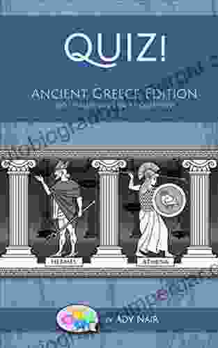 QUIZ Ancient Greece Edition: 300 Challenging Trivia Questions