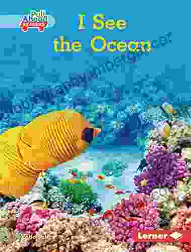 I See The Ocean (Let S Look At Animal Habitats (Pull Ahead Readers Nonfiction))