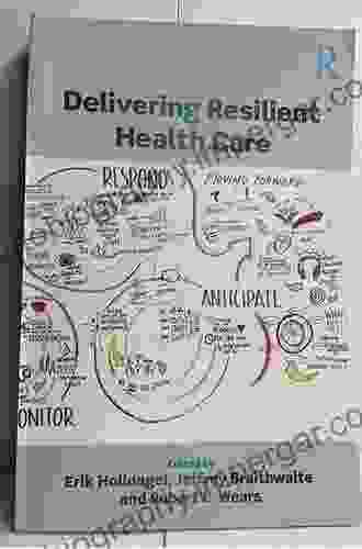 Delivering Resilient Health Care