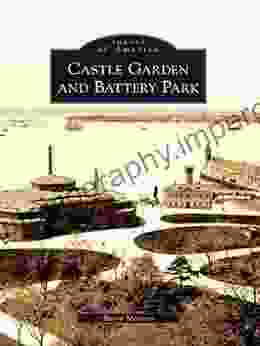 Castle Garden And Battery Park (Images Of America)