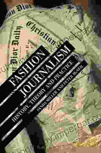 Fashion Journalism: History Theory And Practice