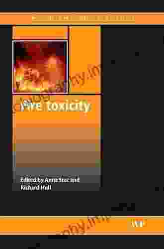 Fire Toxicity (Woodhead Publishing in Materials)