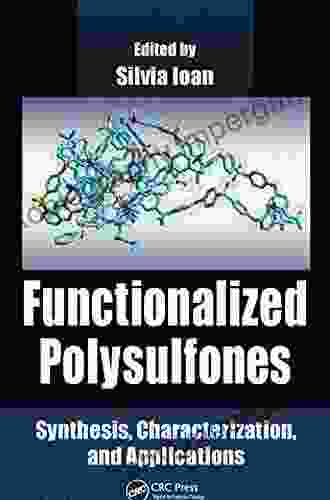 Functionalized Polysulfones: Synthesis Characterization And Applications