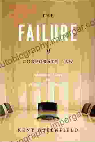 The Failure Of Corporate Law: Fundamental Flaws And Progressive Possibilities